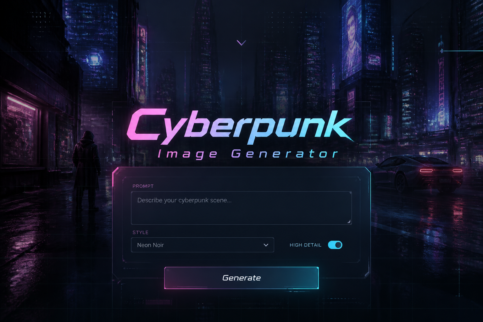 Centered cyberpunk hero UI with the title Cyberpunk Image Generator, a prompt input, style dropdown, small generation toggle, and Generate button, set over a neon city reflection background with subtle grid lines and futuristic tech detail.